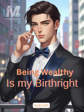 Being Wealthy is my birthright