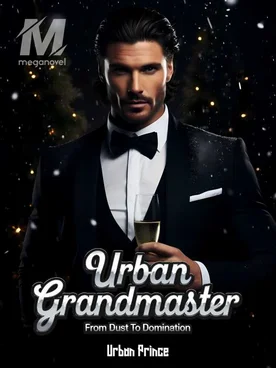 URBAN GRANDMASTER: From Dust to Domination