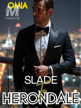 Slade to Herondale: A Son-in-law's Rise to Power