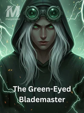 The Green-Eyed Blademaster