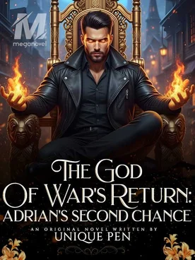 THE GOD OF WAR'S RETURN: ADRIAN'S SECOND CHANCE