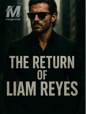 THE RETURN OF LIAM REYES