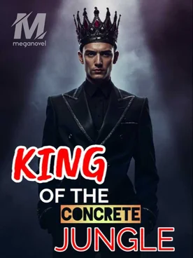 KING OF THE CONCRETE JUNGLE