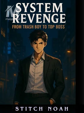 System Revenge: From Trash Boy to Top Boss
