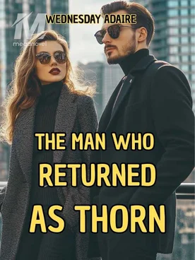 THE MAN WHO RETURNED AS THORN
