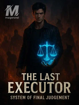 THE LAST EXECUTOR SYSTEM OF FINAL JUDGMENT