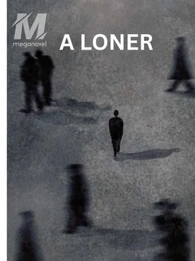 A LONER
