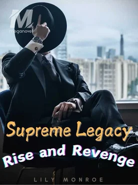 Supreme Legacy: Rise and Revenge