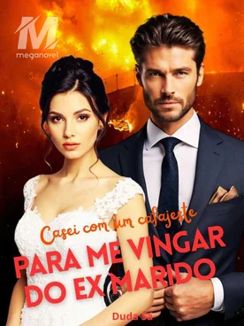 Casei com um cafajeste para me vingar do ex-marido