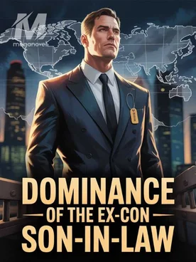 Dominance of the ex-con Son-in-law