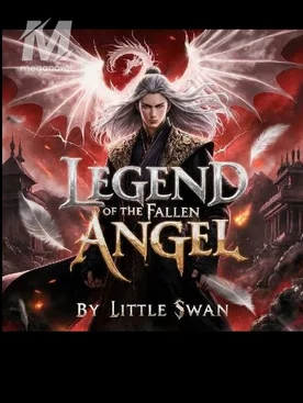 LEGEND OF THE FALLEN ANGEL
