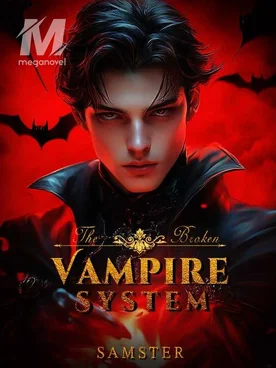 The Broken Vampire System