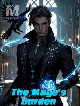 The Mage's Burden