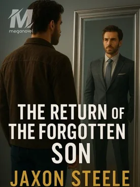THE RETURN OF THE FORGOTTEN SON