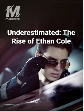 Underestimated: The Rise of Ethan Cole