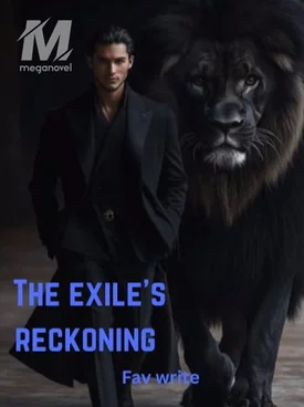The Exile's reckoning