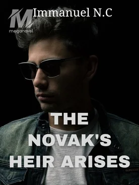 The Novak's Heir Arises