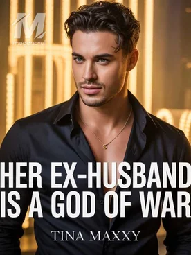 Her Ex-husband Is A God Of War