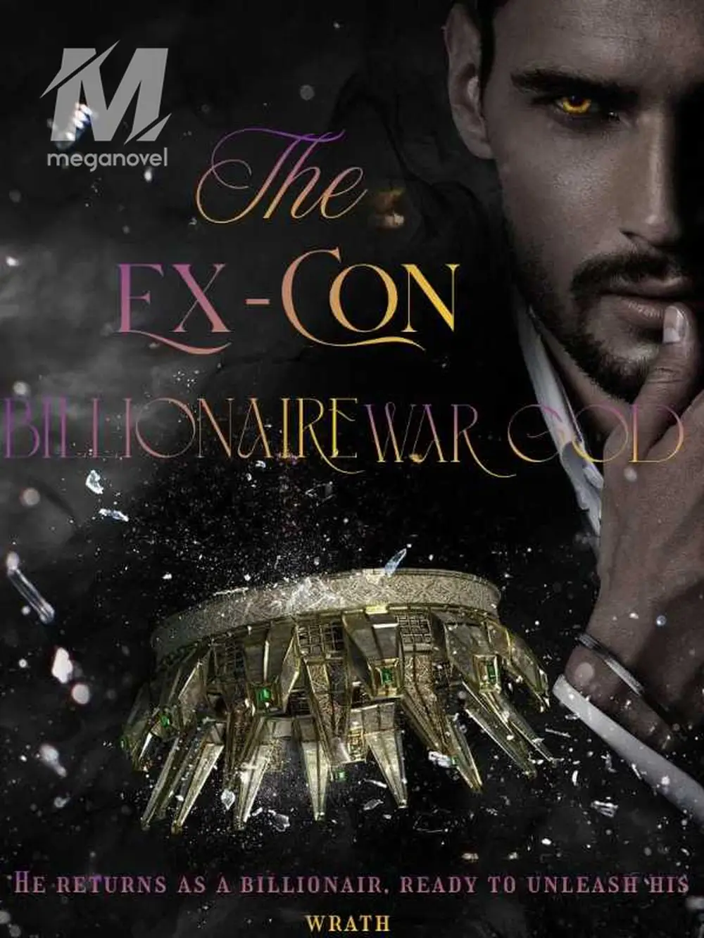 Free A proposal born of spite of The Ex-Con billionaire war God Online ...