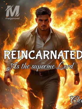 REINCARNATED AS THE SUPREME LORD