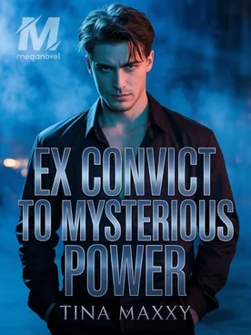 Ex-Convict To Mysterious Power