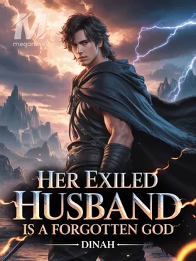 Her Exiled Husband Is A Forgotten God