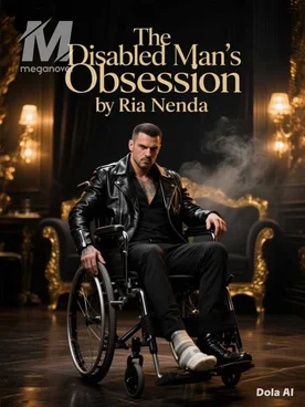 The Disabled Man's Obsession