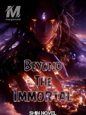Beyond The Immortal