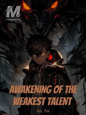 Awakening Of The Weakest Talent