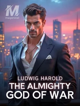 Ludwig Harold - the Almighty God of War