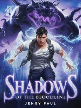 SHADOWS OF THE BLOODLINE