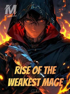 Rise Of The Weakest Mage