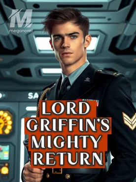 Lord Griffin's Mighty Return