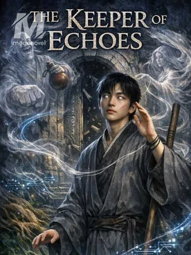 The Keeper of Echoes