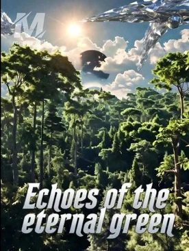 Echoes Of The Eternal Green