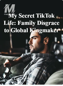 My Secret TikTok Life: Family Disgrace to Global Kingmaker