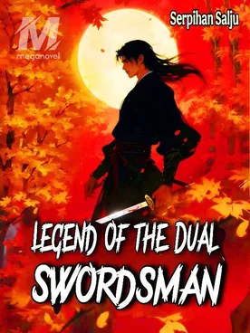 Legend of the Dual Swordsman