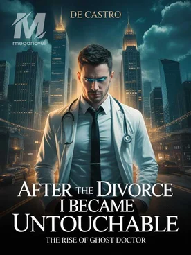 After The Divorce I Became Untouchable: The Rise Of Ghost Do