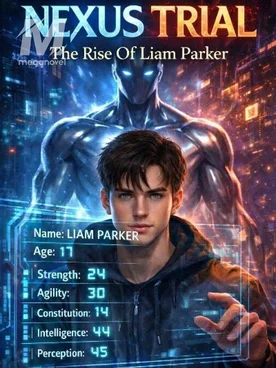 NEXUS TRIAL: The Rise of Liam Parker