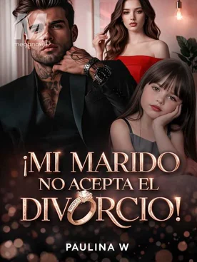 ¡MI MARIDO NO ACEPTA EL DIVORCIO!