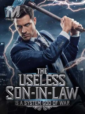 The Useless Son-In-Law Is A System God Of War