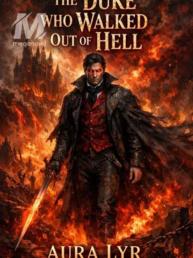 The Duke who walked out of Hell