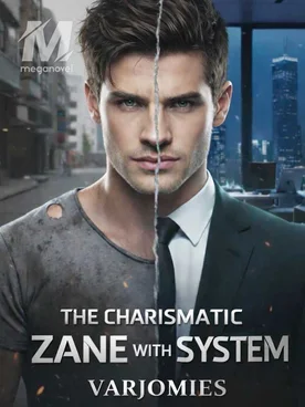 The Charismatic Zane with System