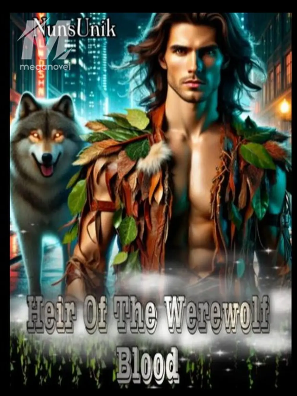 Heir of The Werewolf Blood - The Wolf 's Instinct to Protect Novel ...