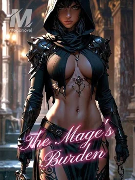 The Mages Burden