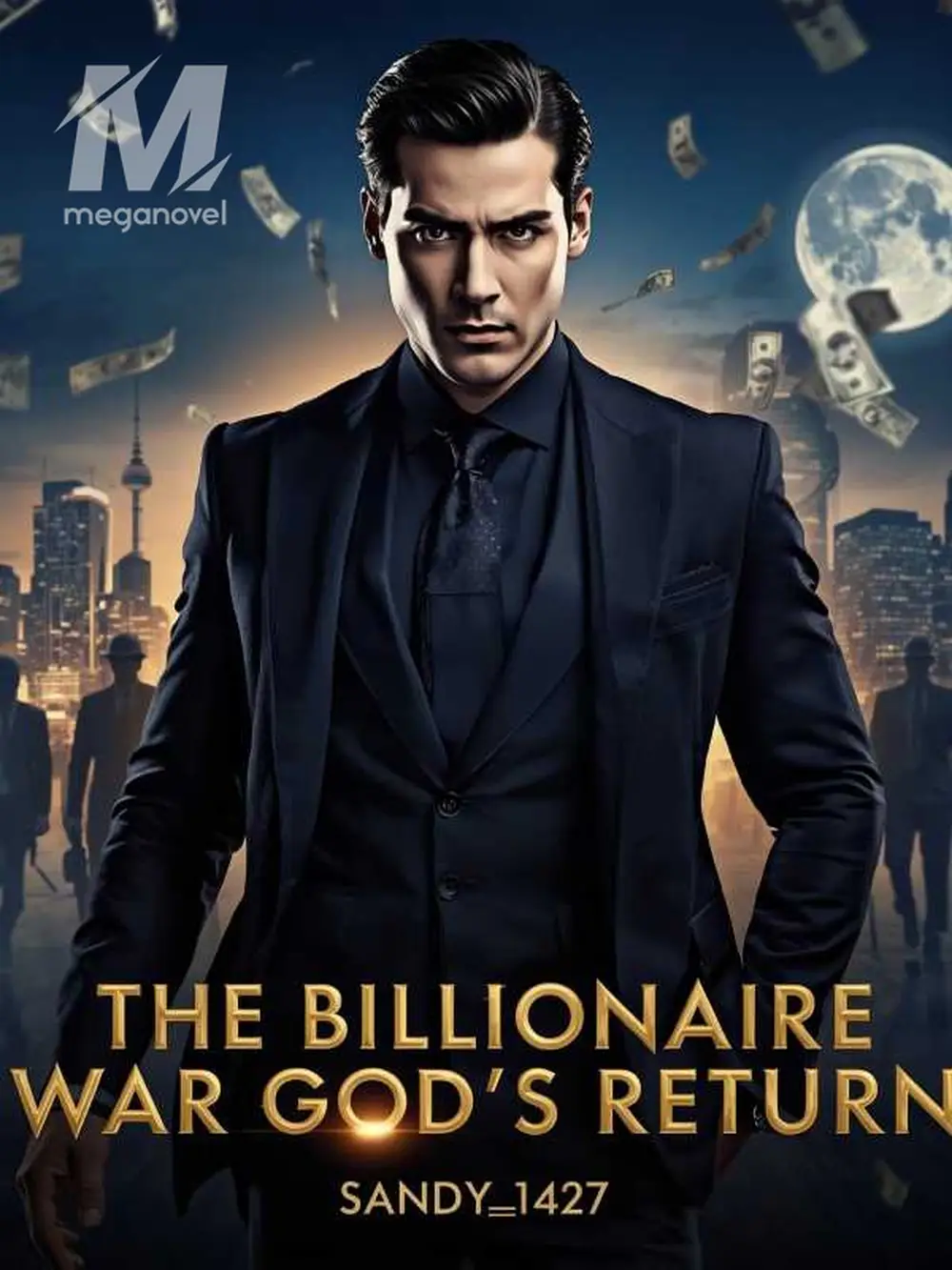 The Billionaire War God's Return - Chapter 17 — A Message to the Top ...