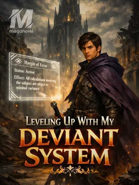 Leveling Up With My Deviant System