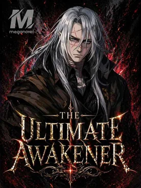 The Ultimate Awakener