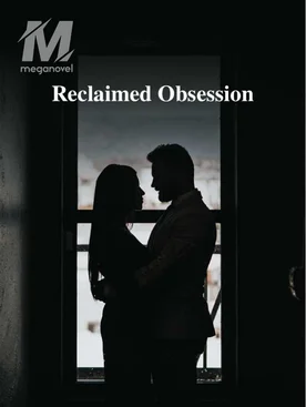 Reclaimed Obsession