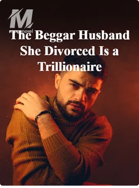 The Beggar Husband She Divorced Is a Trillionaire